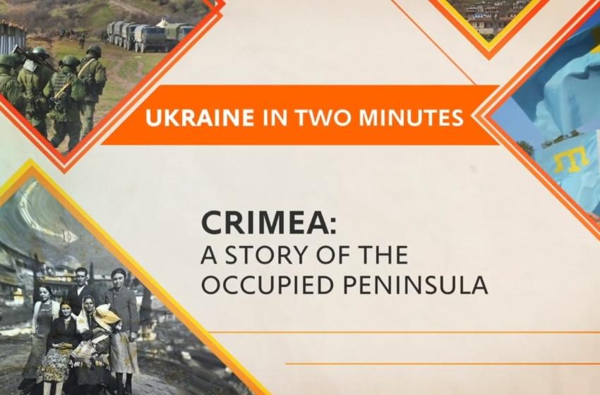Ukraine in 2 minutes: Crimea. A Story of the Occupied Peninsula