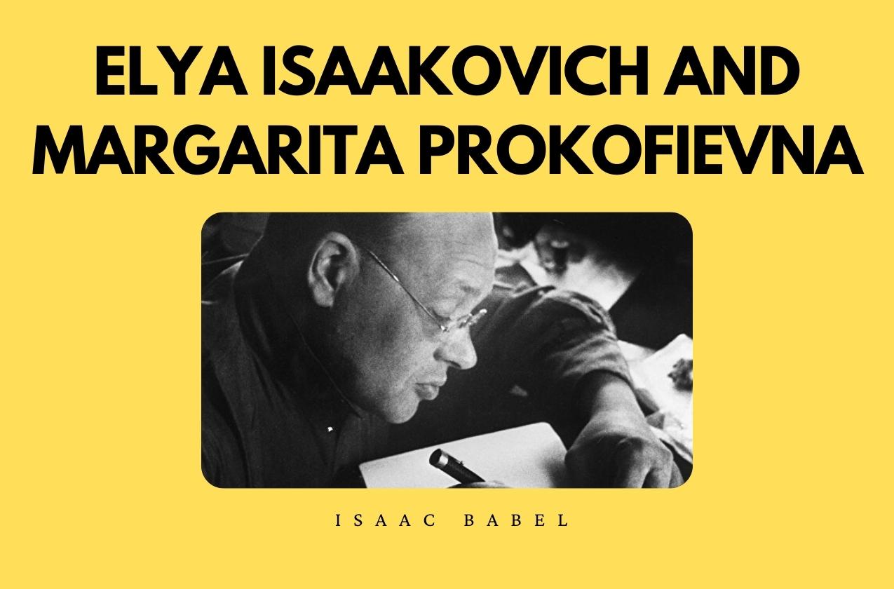 The Bookshelf: Elya Isaakovich and Margarita Prokofievna