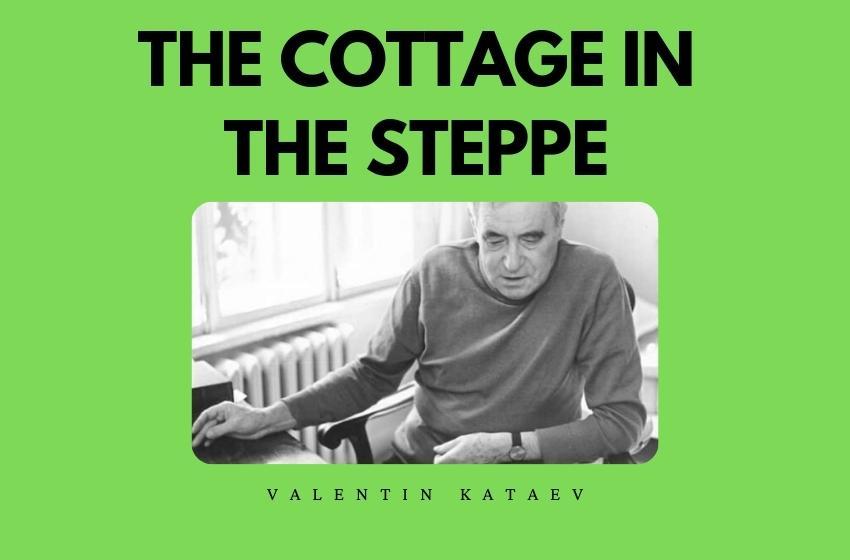 The Bookshelf: The Cottage in the Steppe